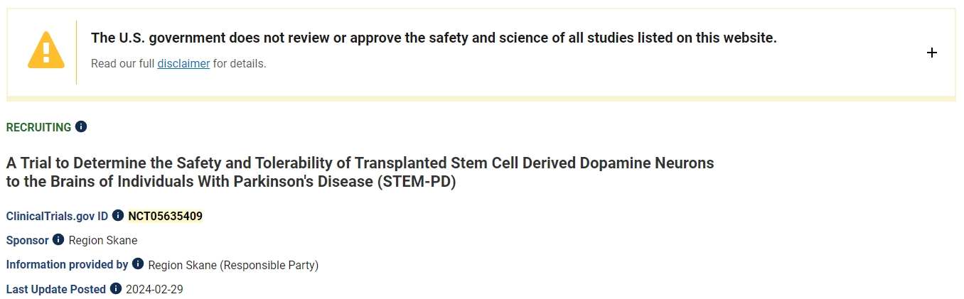 一項旨在確定將干細胞衍生的多巴胺神經(jīng)元移植到帕金森病患者大腦的安全性和耐受性的試驗 (STEM-PD) 一項旨在確定將干細胞衍生的多巴胺神經(jīng)元移植到帕金森病患者大腦的安全性和耐受性的試驗 (STEM-PD)