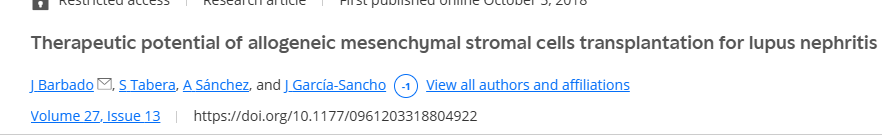 2018年10月5日,西班牙巴利亞多利德大學醫院在國際期刊《Sage Journals》上發布了一篇《同種異體間充質基質細胞移植治療狼瘡性腎炎的潛力》的研究結果。 《同種異體間充質基質細胞移植治療狼瘡性腎炎的潛力》