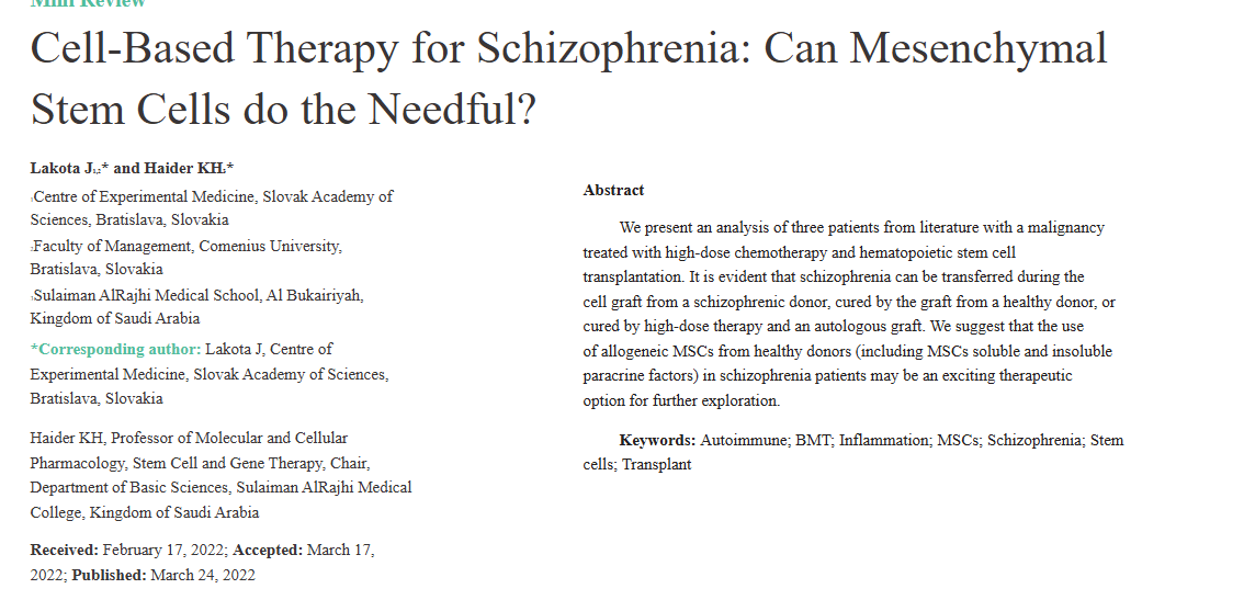 2022年3月24日，斯洛伐克科學院實驗醫學中心在國際期刊《Immunotherapy is effective for psychiatric diseases》上發布了一篇《精神分裂癥的細胞療法：間充質干細胞能否干細胞能滿足需要嗎？》的研究結果。