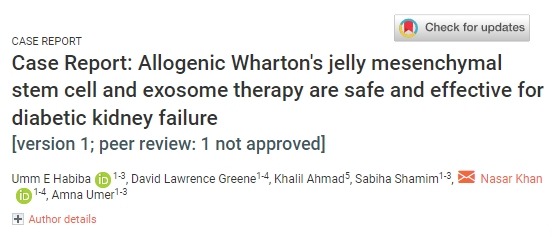 病例報告:同種異體華通氏膠間充質干細胞和外泌體療法對糖尿病腎衰竭安全有效 病例報告:同種異體華通氏膠間充質干細胞和外泌體療法對糖尿病腎衰竭安全有效