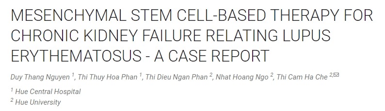基于間充質干細胞的紅斑狼瘡相關慢性腎衰竭治療‘的病例報告 基于間充質干細胞的紅斑狼瘡相關慢性腎衰竭治療的病例報告