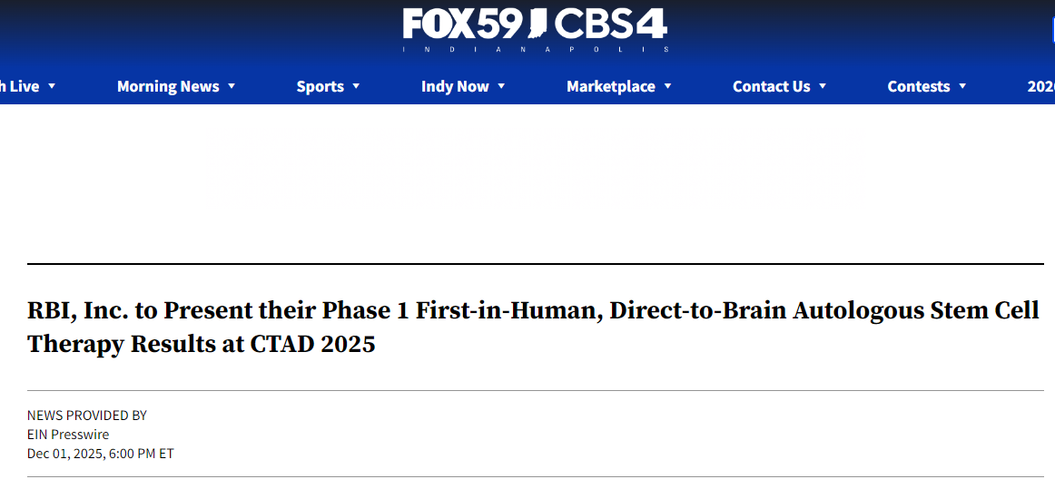 RBI公司將在2025年CTAD大會(huì)上公布其首次人體自體干細(xì)胞直接靶向腦部的I期臨床試驗(yàn)結(jié)果。